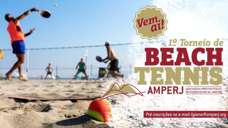Inscrições abertas para o 1º Torneio de Beach Tennis da Amperj – AMPERJ